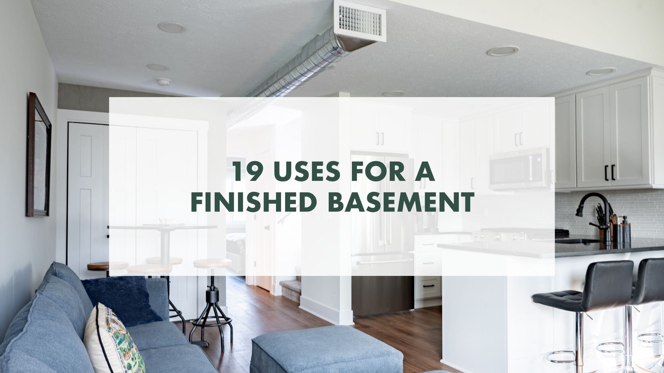 19 Uses for a Finished Basement
